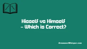 Hisself vs Himself